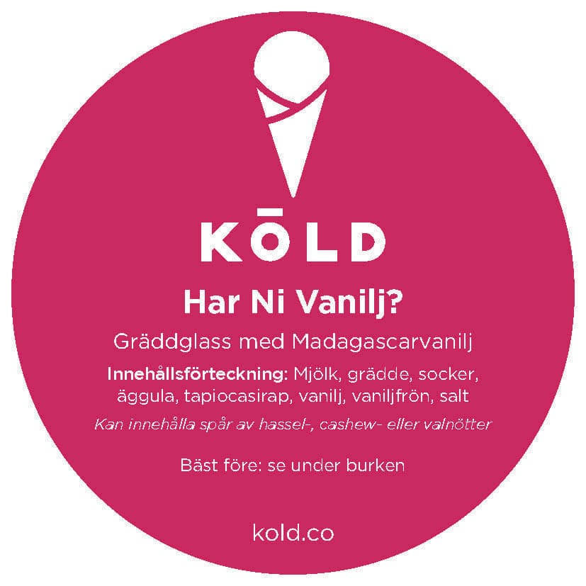 "Har Ni Vanilj?" FRYST